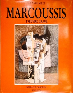 MARCOUSSIS 1878-1941 - Catalogue Raisonne de L`æuvre Gravè